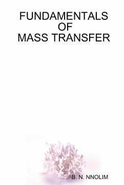 FUNDAMENTALS OF MASS TRANSFER - Nnolim, B. N.