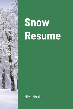 Snow Resume - Monks, Nick