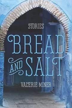 Bread and Salt - Miner, Valerie
