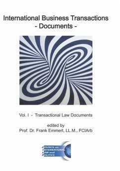 International Business Transactions - Documents: Vol. I - Transactional Law Documents - Emmert, Frank