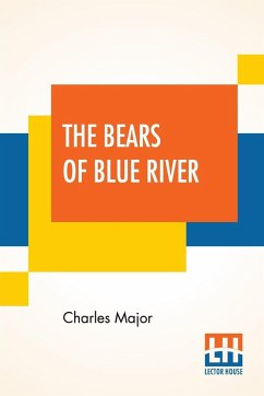 The Bears Of Blue River - Major, Charles