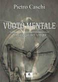 Vuoto Mentale Vuoto Mentale