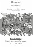 BABADADA black-and-white, Russian (in cyrillic script) - Español de América Latina, visual dictionary (in cyrillic script) - diccionario visual