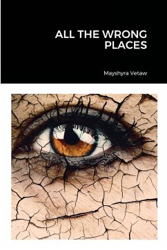 ALL THE WRONG PLACES - Vetaw, Mayshyra