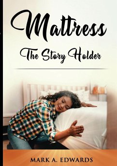 Mattress, The Story Holder - Edwards, Mark