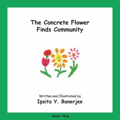 The Concrete Flower Finds Community: Book Nine - Banerjee, Ipsita Y.