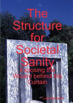 The Structure for Societal Sanity - Bedwell, Luke