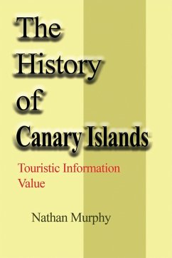 The History of Canary Islands - Murphy, Nathan