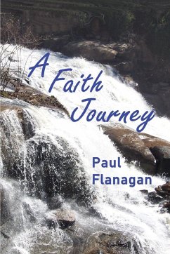 A Faith Journey - Flanagan, Paul