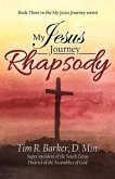 My Jesus Journey: Rhapsody