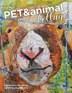 Pet and Animal Portraits in Collage - St. Hilaire, Elizabeth