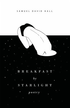 Breakfast by Starlight - Hall, Samuel David