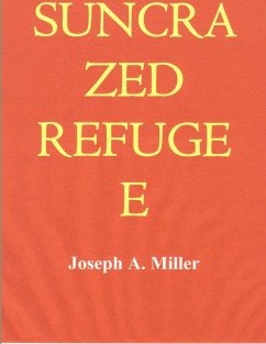 Suncrazed Refugee - Miller, Joseph