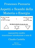 Aspetti e Scambi della Materia o Energia