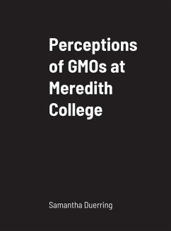 Perceptions of GMOs at Meredith College - Duerring, Samantha
