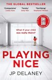 Playing Nice Playing Nice