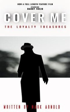 Cover Me: The Loyalty Treasures - Arnold, Mark