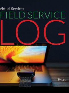 Virtual Services Field Service Log - Corporation, Eyas