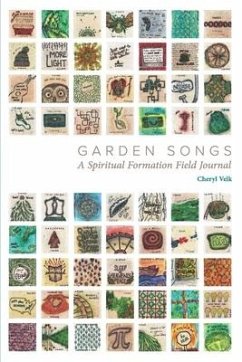 Garden Songs: A Spiritual Formation Field Journal - Velk, Cheryl