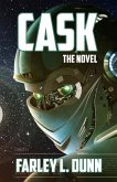 Cask: The Novel