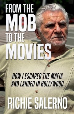 From The Mob To The Movies - Salerno, Richie