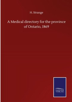 A Medical directory for the province of Ontario, 1869 - Strange, H.