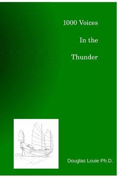 1000 Voices in the Thunder - Louie Ph. D., Douglas