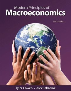 Modern Principles: Macroeconomics - Cowen, Tyler; Tabarrok, Alex