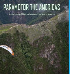 Paramotor the Americas - Tupper, Glenn