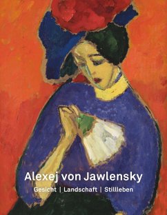 Alexej von Jawlensky - Adolphs, Volker;Niehoff, Anna;Zieglgänsberger, Roman