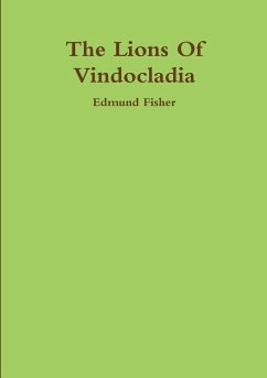 The Lions Of Vindocladia - Fisher, Edmund