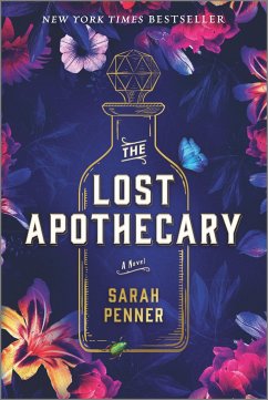 The Lost Apothecary - Penner, Sarah