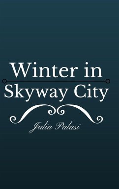 Winter in Skyway City - Palasi, Julia