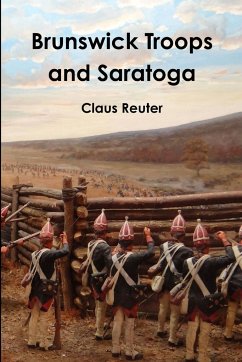 Brunswick Troops and Saratoga - Reuter, Claus