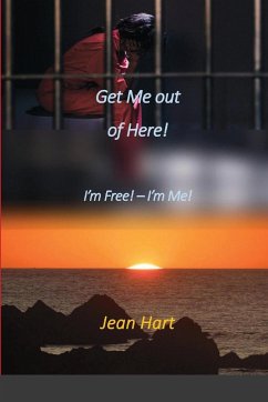 Get Me Out of Here! - Hart, Jean