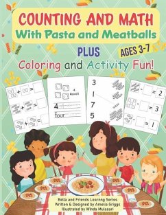 Counting and Math with Pasta and Meatballs PLUS Coloring and Activity Fun - Griggs, Amelia