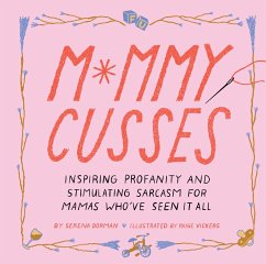 Mommy Cusses - Dorman, Serena