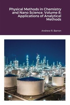 Physical Methods in Chemistry and Nano Science. Volume 8 - Barron, Andrew; Anand, Adrish