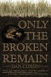 Only the Broken Remain - Bild 1