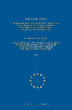 Yearbook of the European Convention for the Prevention of Torture and Inhuman or Degrading Treatment or Punishment/Annuaire de la Convention Européenne Pour La Prévention de la Torture Et Des Peines Ou Traitements Inhumains Ou Dégradants