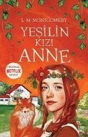 Yesilin Kizi Anne 1 - M. Montgomery, L.