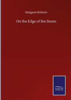 On the Edge of the Storm - Roberts, Margaret