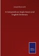 A Compendious Anglo-Saxon and English... - Bild 1