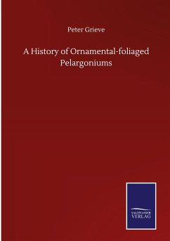 A History of Ornamental-foliaged Pelargoniums