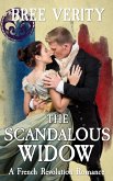 The Scandalous Widow (A French Revolution Romance, #4) (eBook, ePUB)