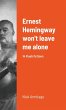 Ernest Hemingway won't leave me alone - Bild 1