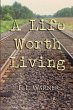 A Life Worth Living - Bild 1