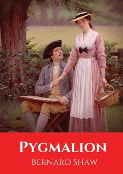 Pygmalion - Shaw, Bernard