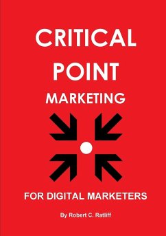 Critical Point Marketing - Ratliff, Robert C.