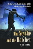 The Scythe and the Hatchet The Scythe and the Hatchet